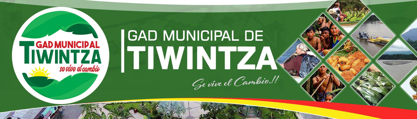 Gobierno Autónomo Descentralizado Municipal del Cantón Tiwintza